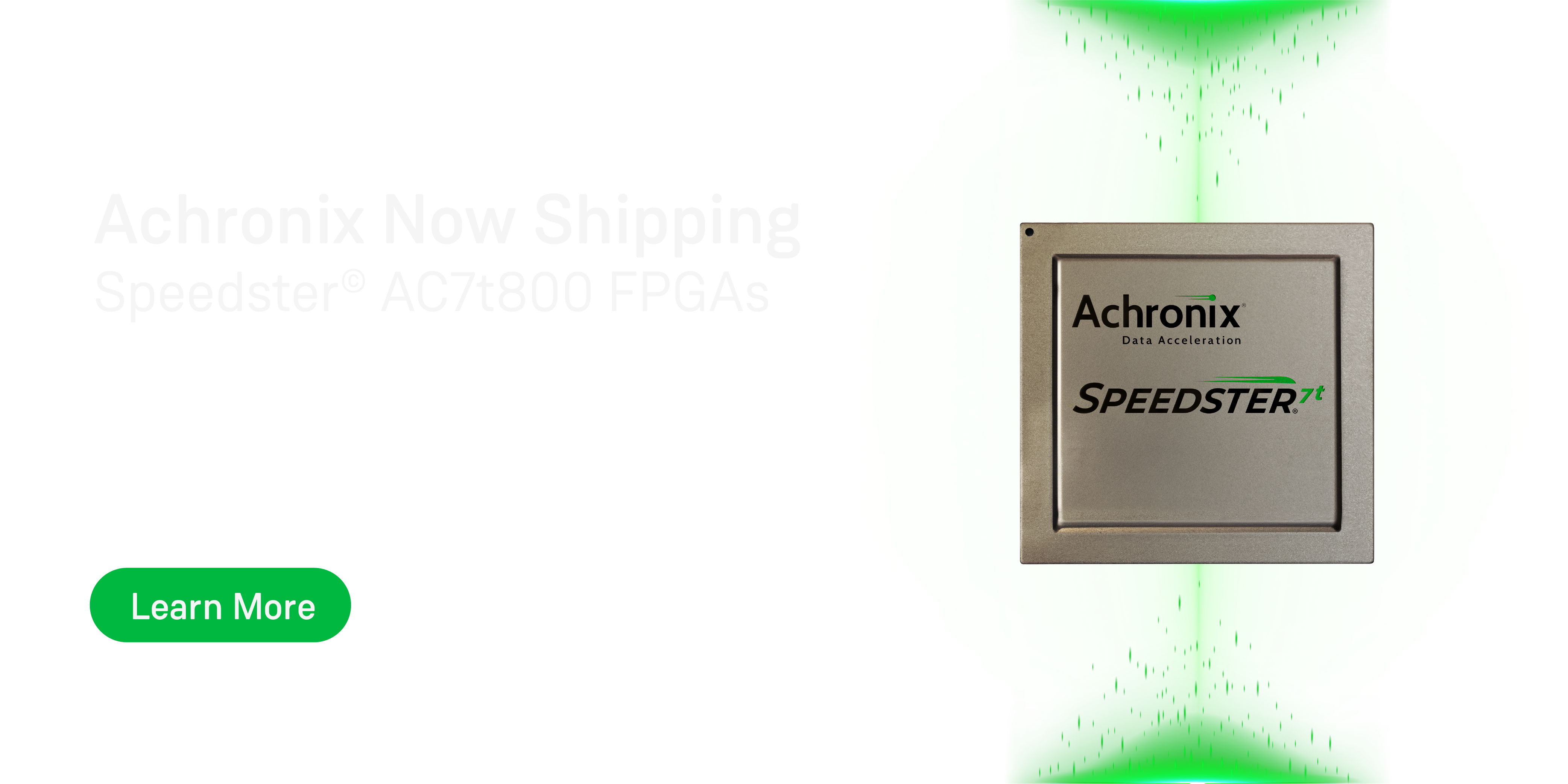 Achronix AC7t800 Now Shipping